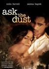 Ask The Dust (2006).jpg